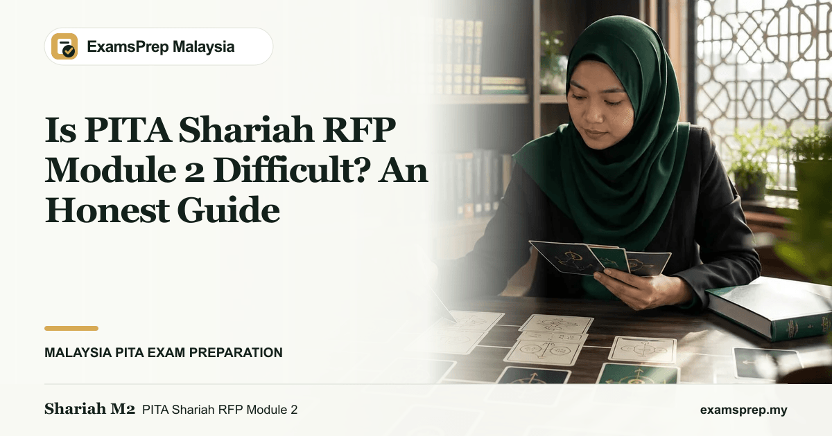 Is PITA Shariah RFP Module 2 Difficult? An Honest Guide