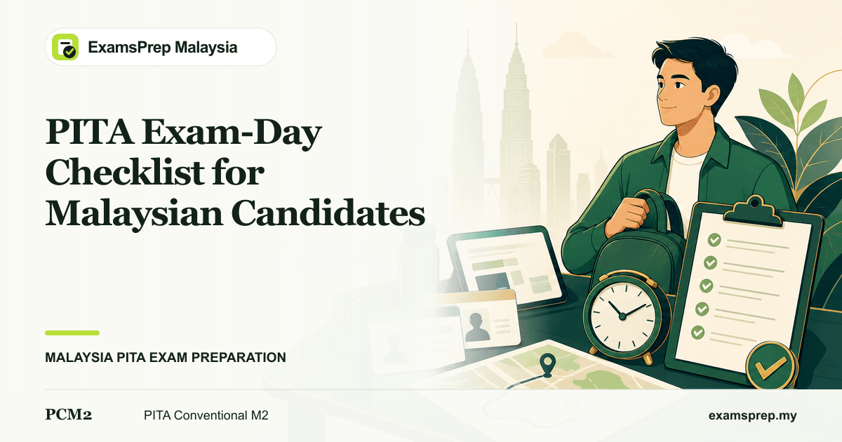 A Malaysia exam-day desk with identification card, route map, clock, confirmation and calm checklist, created for the PITA Exam-Day Checklist for Malaysian Candidates guide.